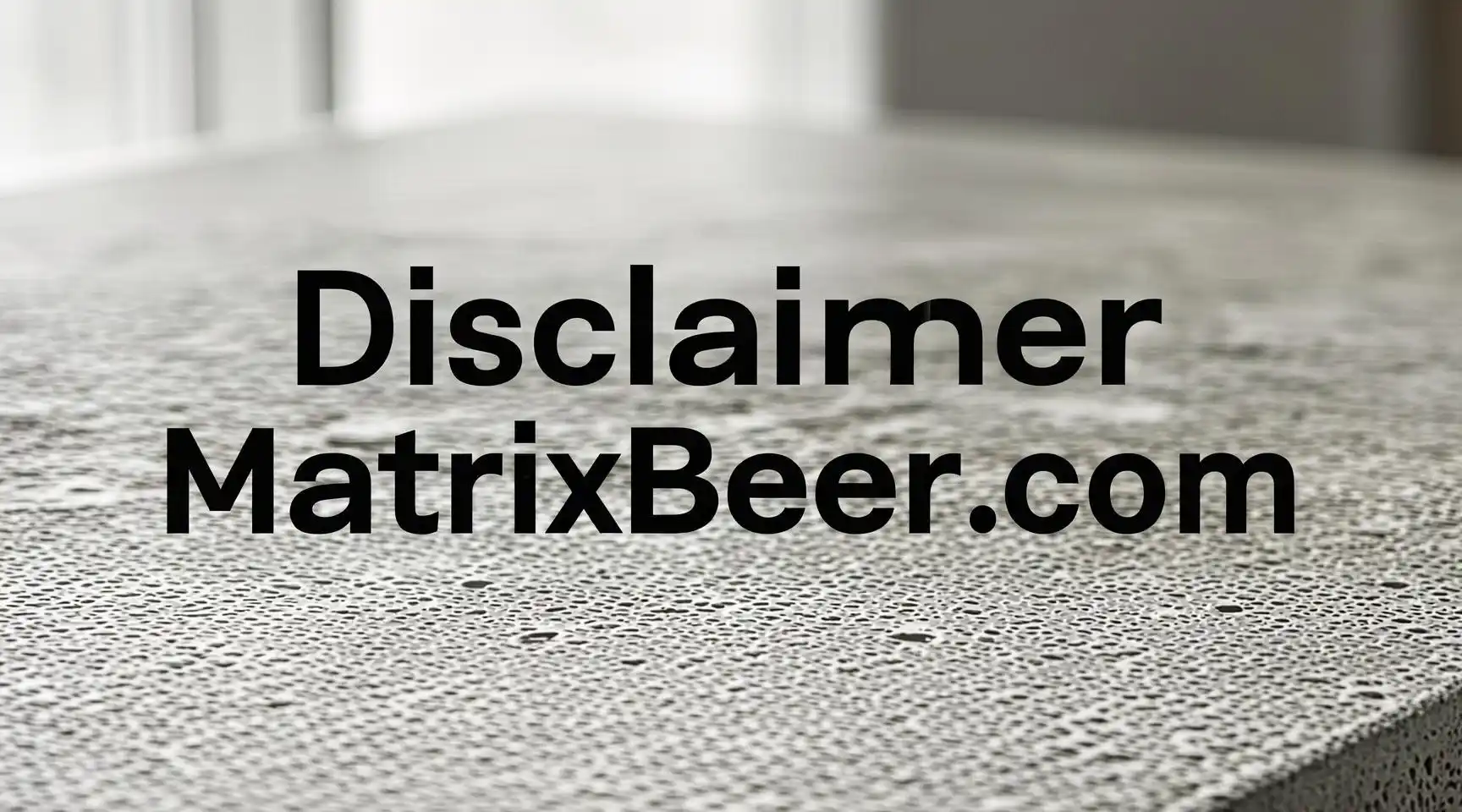 Disclaimer MatrixBeer