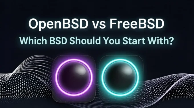 OpenBSD vs FreeBSD Which BSD Should You Start With