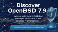 Discover OpenBSD 7.9 Featuring major security hardening, a revamped network stack, and advanced PF enhancements. Download and secure your systems today.