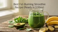Best Fat Burning Smoothie Recipe (Ready in 5 Mins)